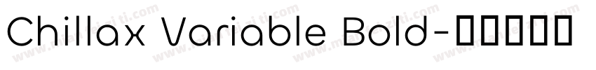 Chillax Variable Bold字体转换